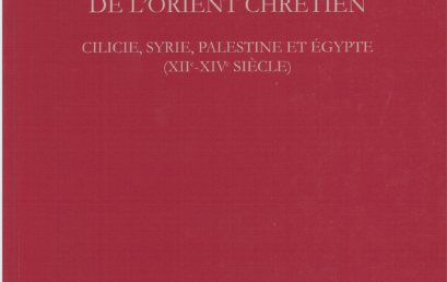 L’Occident au miroir de l’Orient chrétien : Cilicie, Syrie, Palesine et Égypte, (12.-14. siècle)