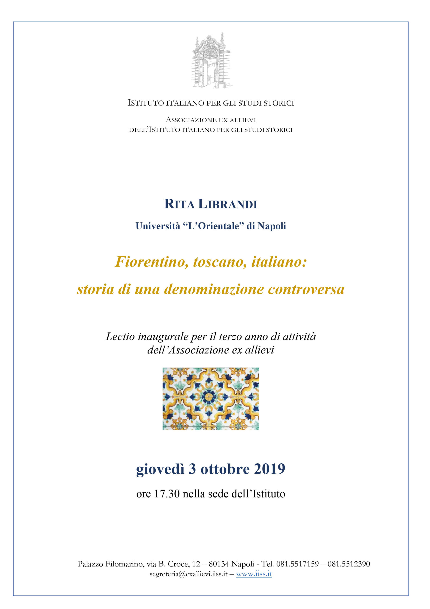 Fiorentino, toscano, italiano: storia di una denominazione controversa – Lectio Rita Librandi – 3 ottobre ore 17,30