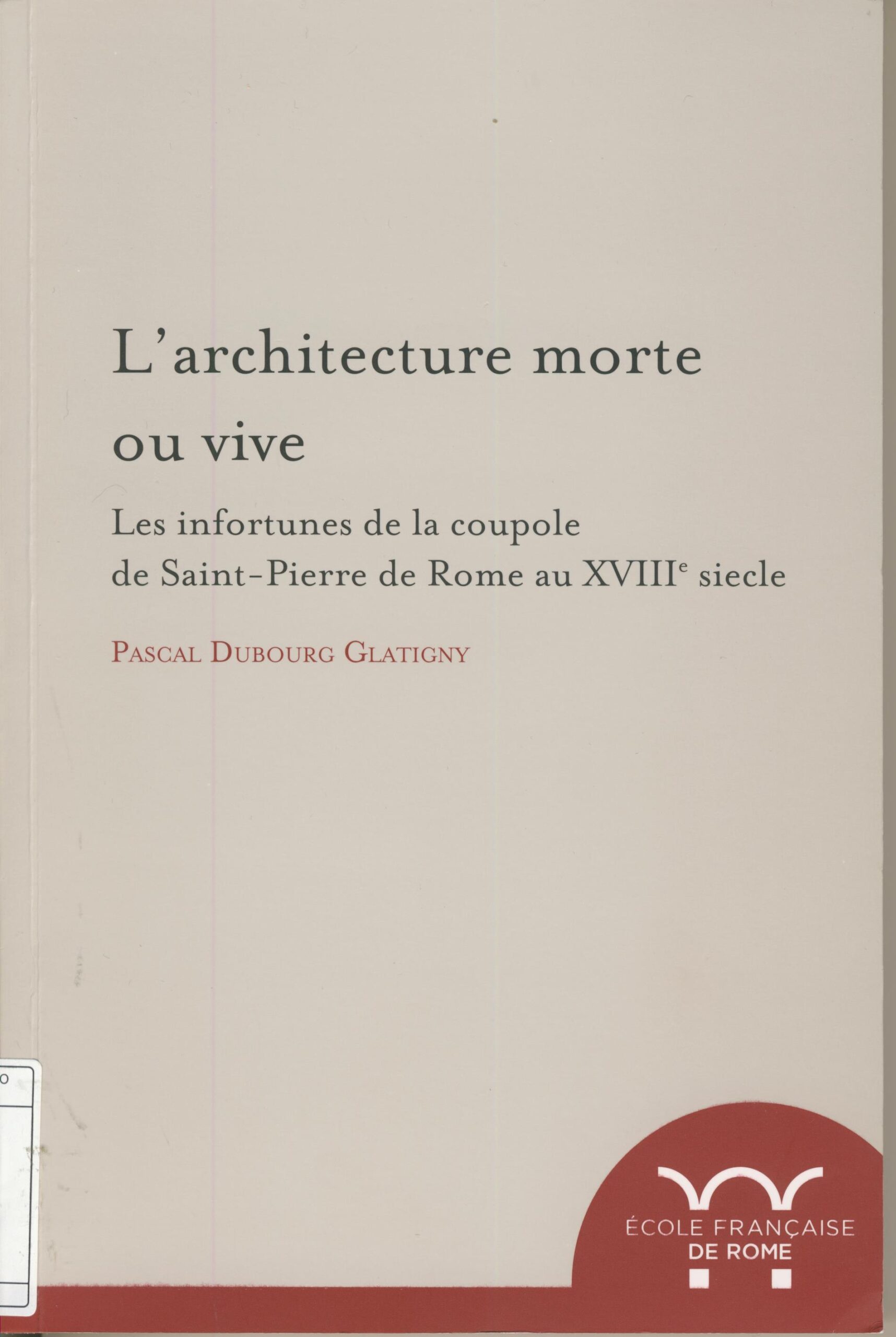 L’architecture morte ou vive L’architecture morte ou vive