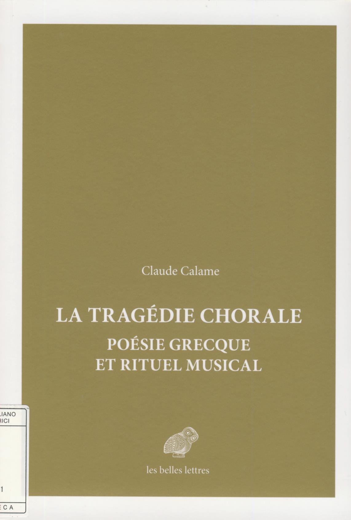 La tragédie chorale La tragédie chorale