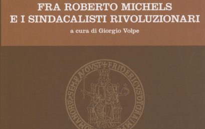 l carteggio fra Roberto Michels e i sindacalisti rivoluzionari