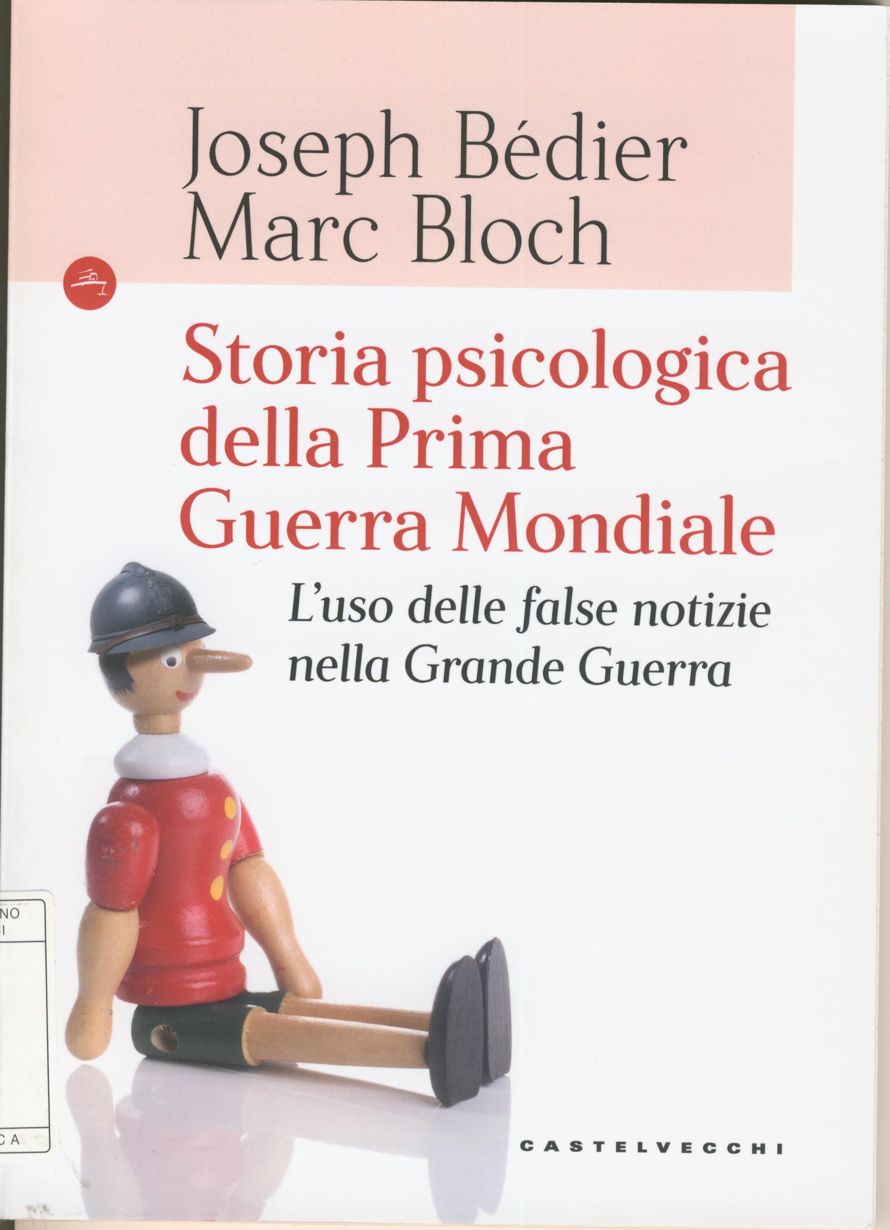 Storia psicologica della prima guerra mondiale Storia psicologica della prima guerra mondiale