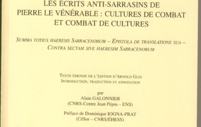 Les écrits anti-sarrasins de Pierre le Vénérable