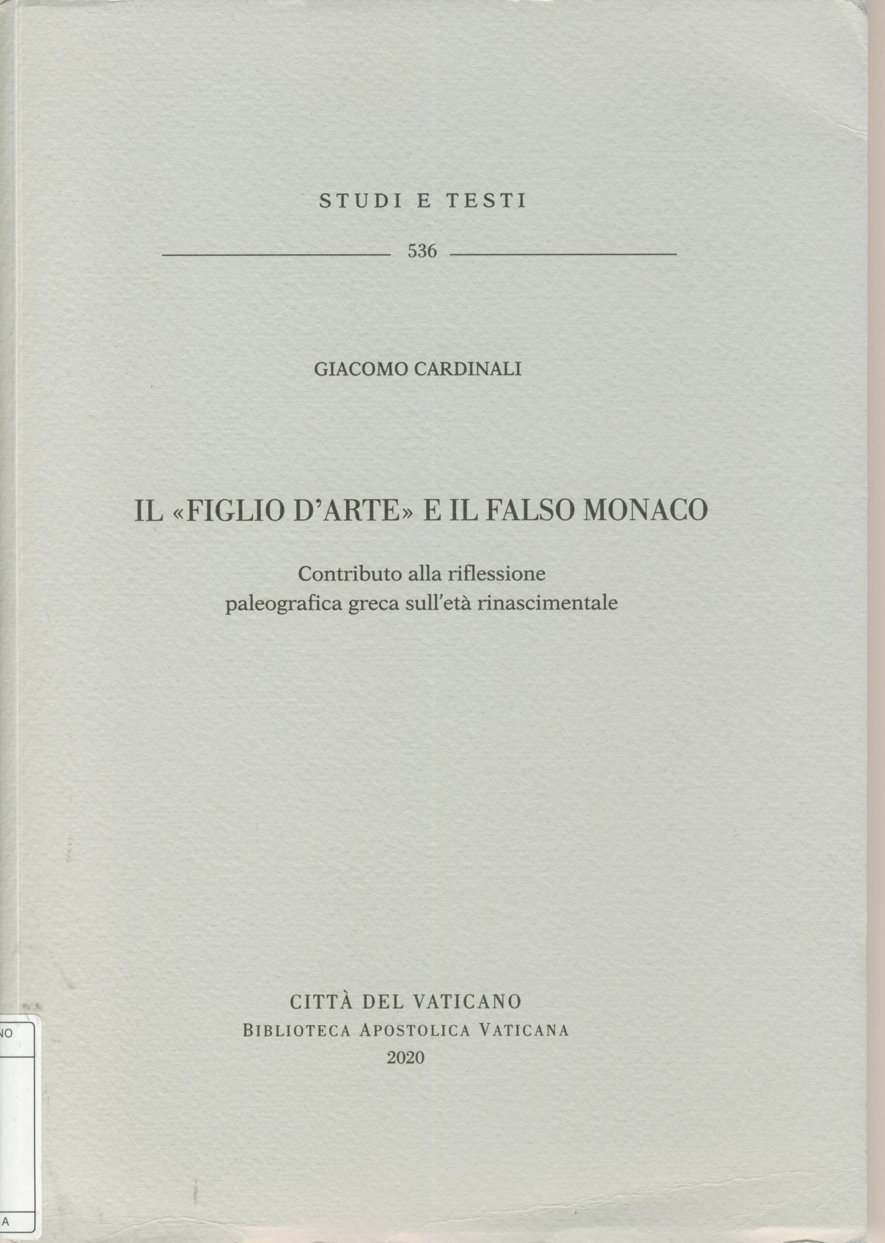 Il figlio d’arte e il falso monaco