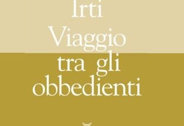 Martedì 18 maggio alle 18 presentazione del libro di Natalino Irti, Viaggio tra gli obbedienti in diretta streaming – Fondazione Premio Napoli