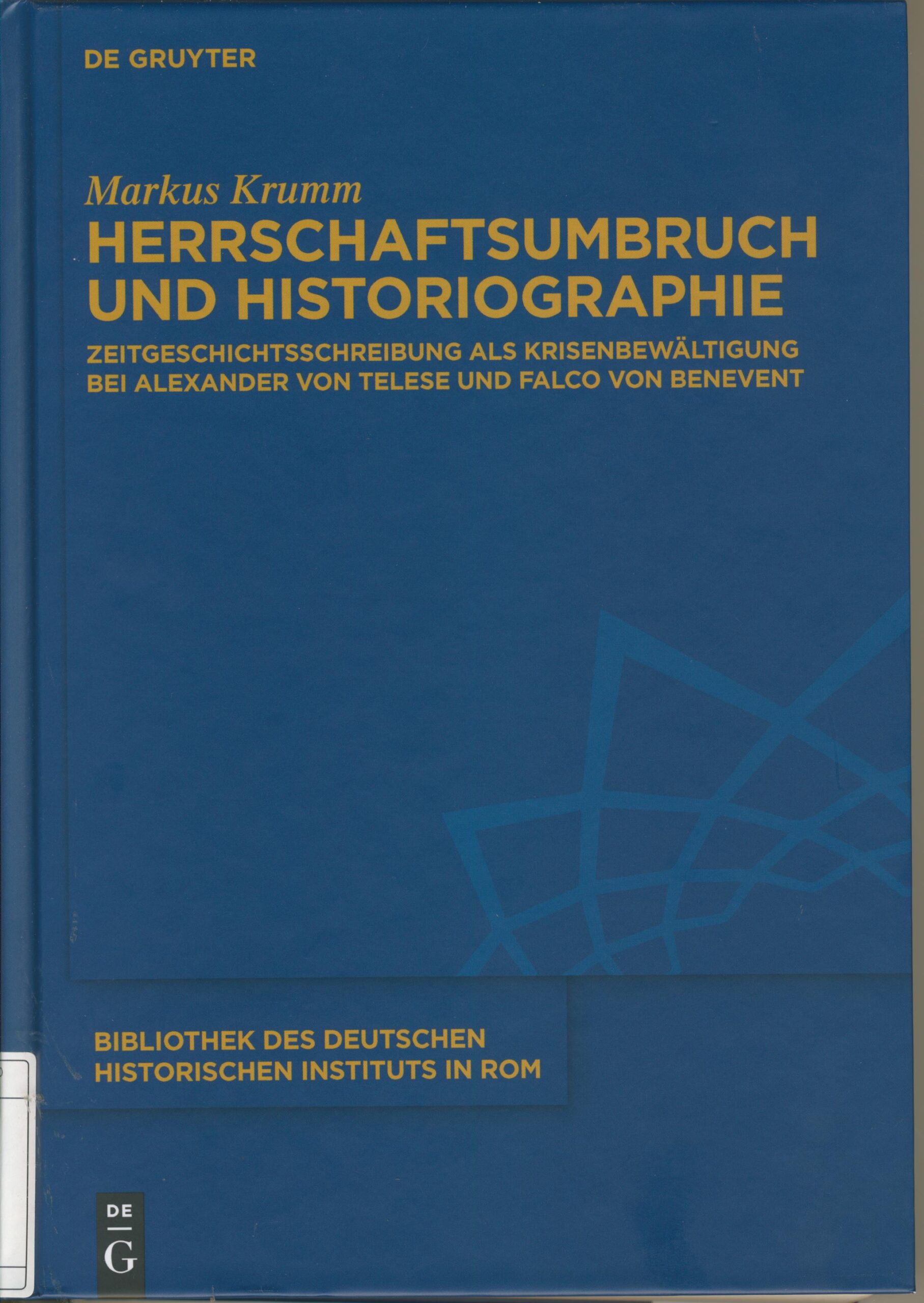 Herrschaftsumbruch und Historiographie