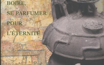 Manger, boire, se parfumer pour l’éternité