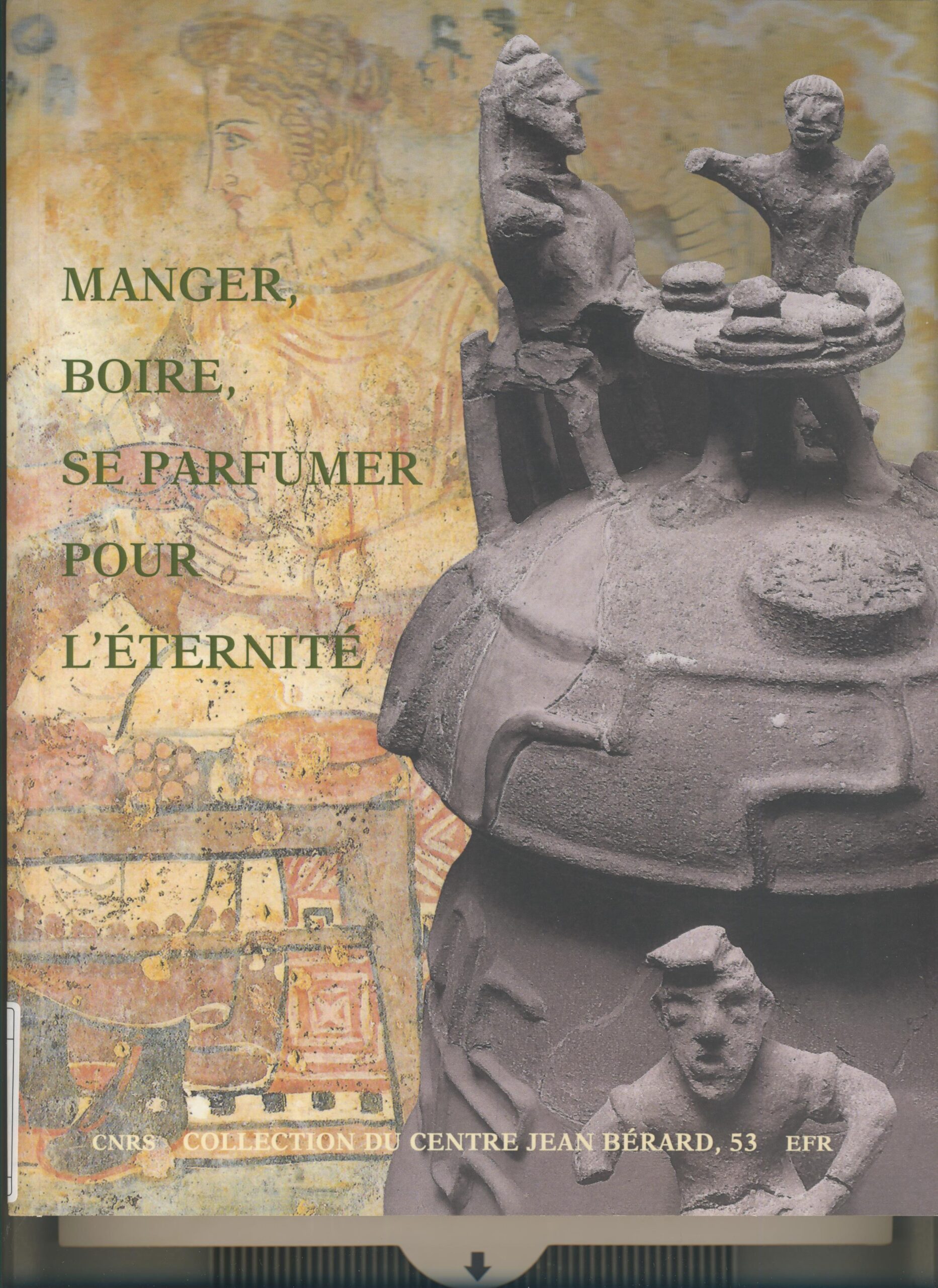 Manger, boire, se parfumer pour l’éternité Manger, boire, se parfumer pour l’éternité