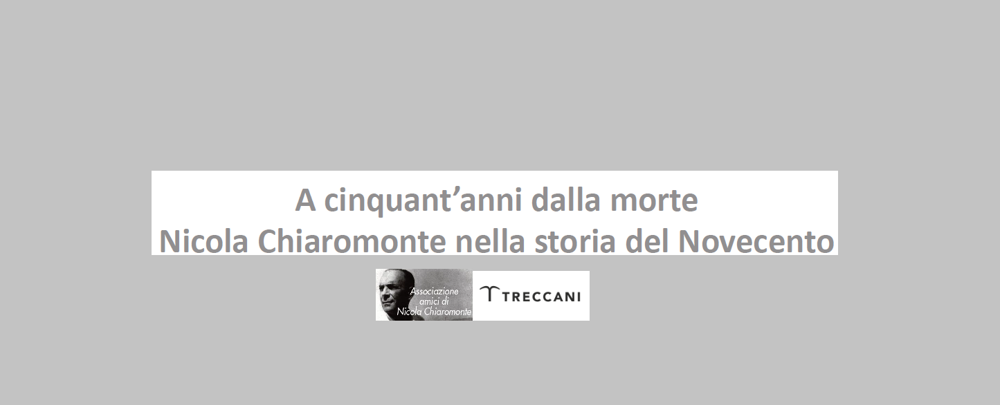 Nicola Chiaromonte nella storia del Novecento, giovedì 10 novembre, Istituto della Enciclopedia Italiana