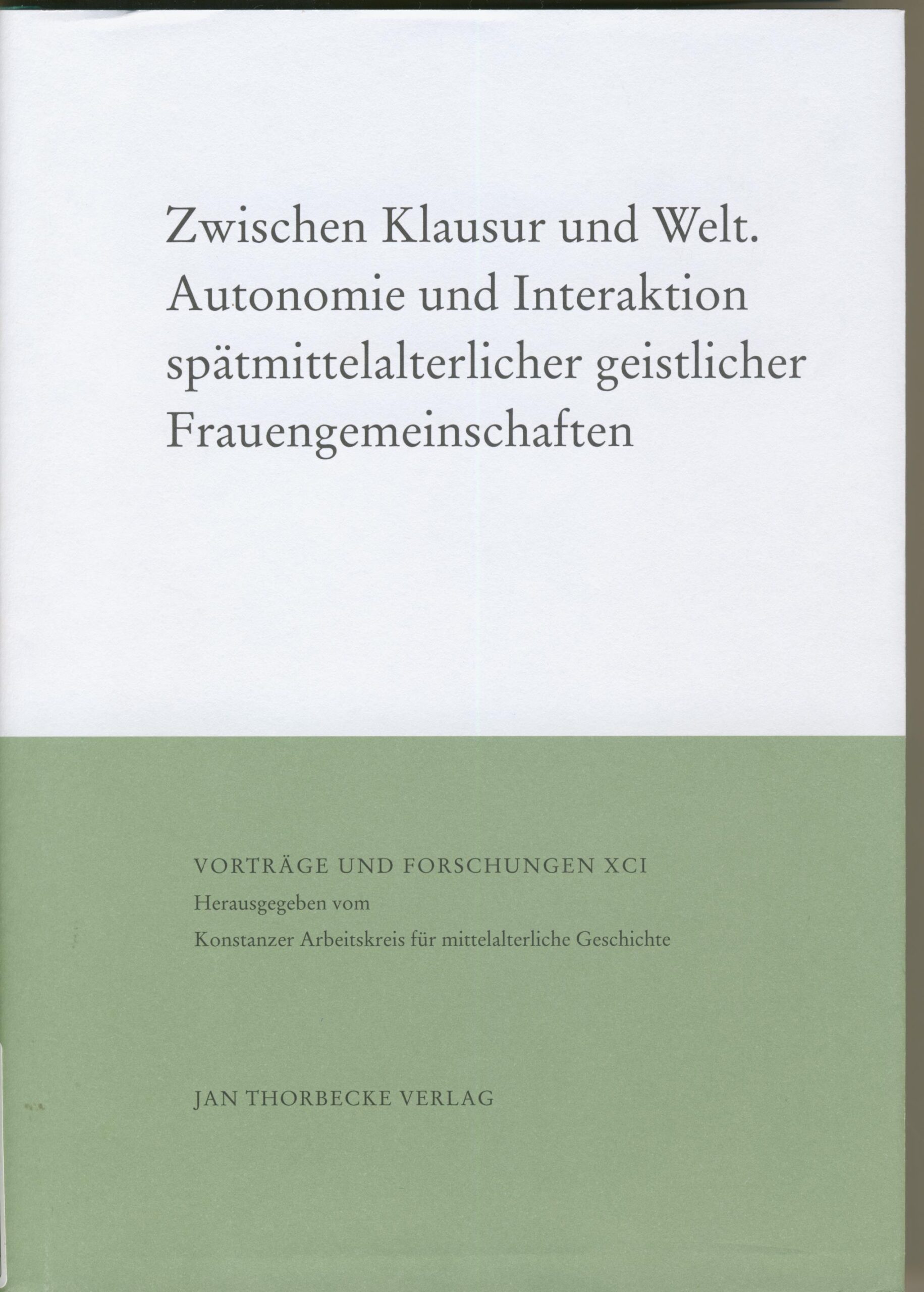 Zwischen Klausur und Welt Zwischen Klausur und Welt
