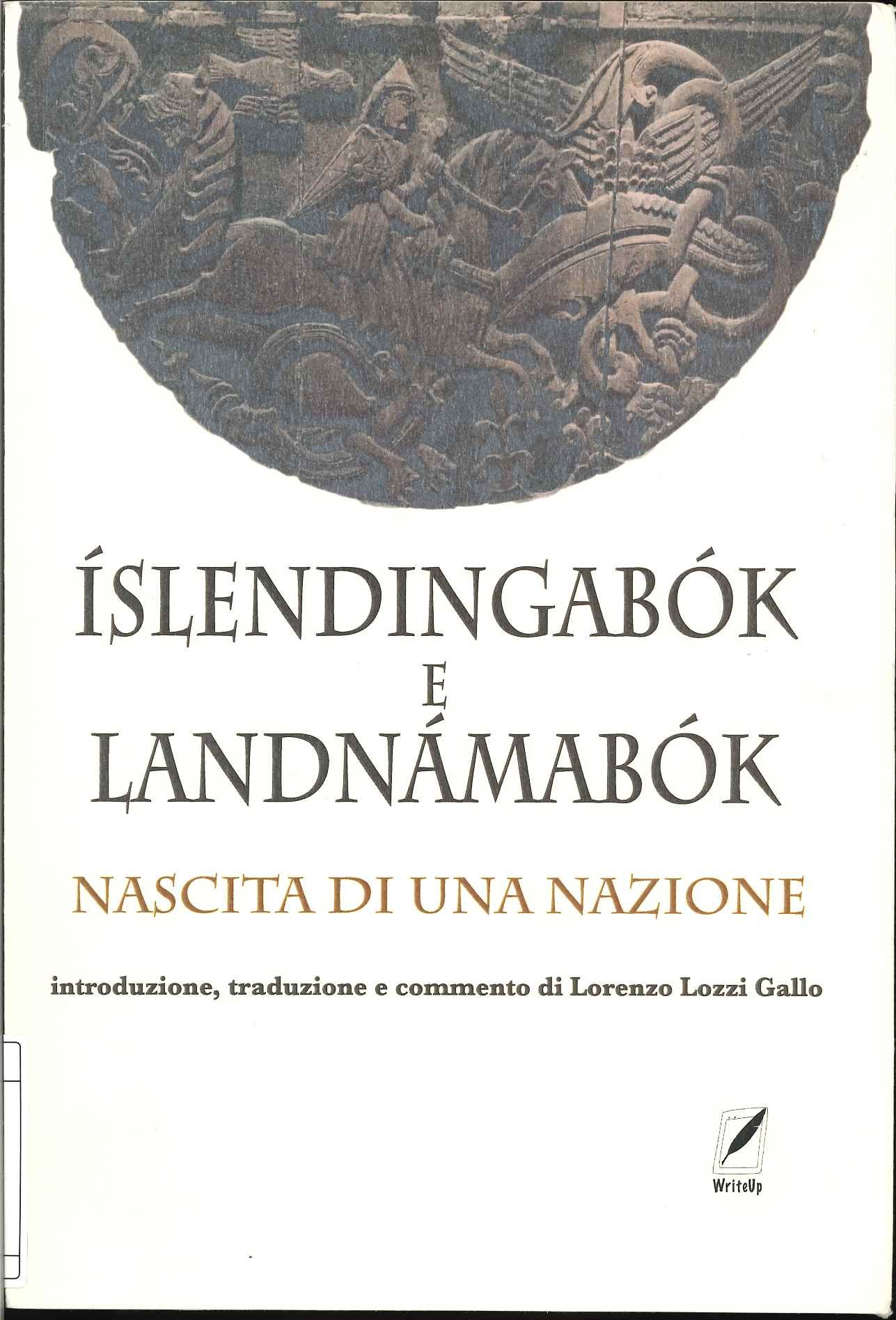 Íslendingabók e Landnámabók Íslendingabók e Landnámabók