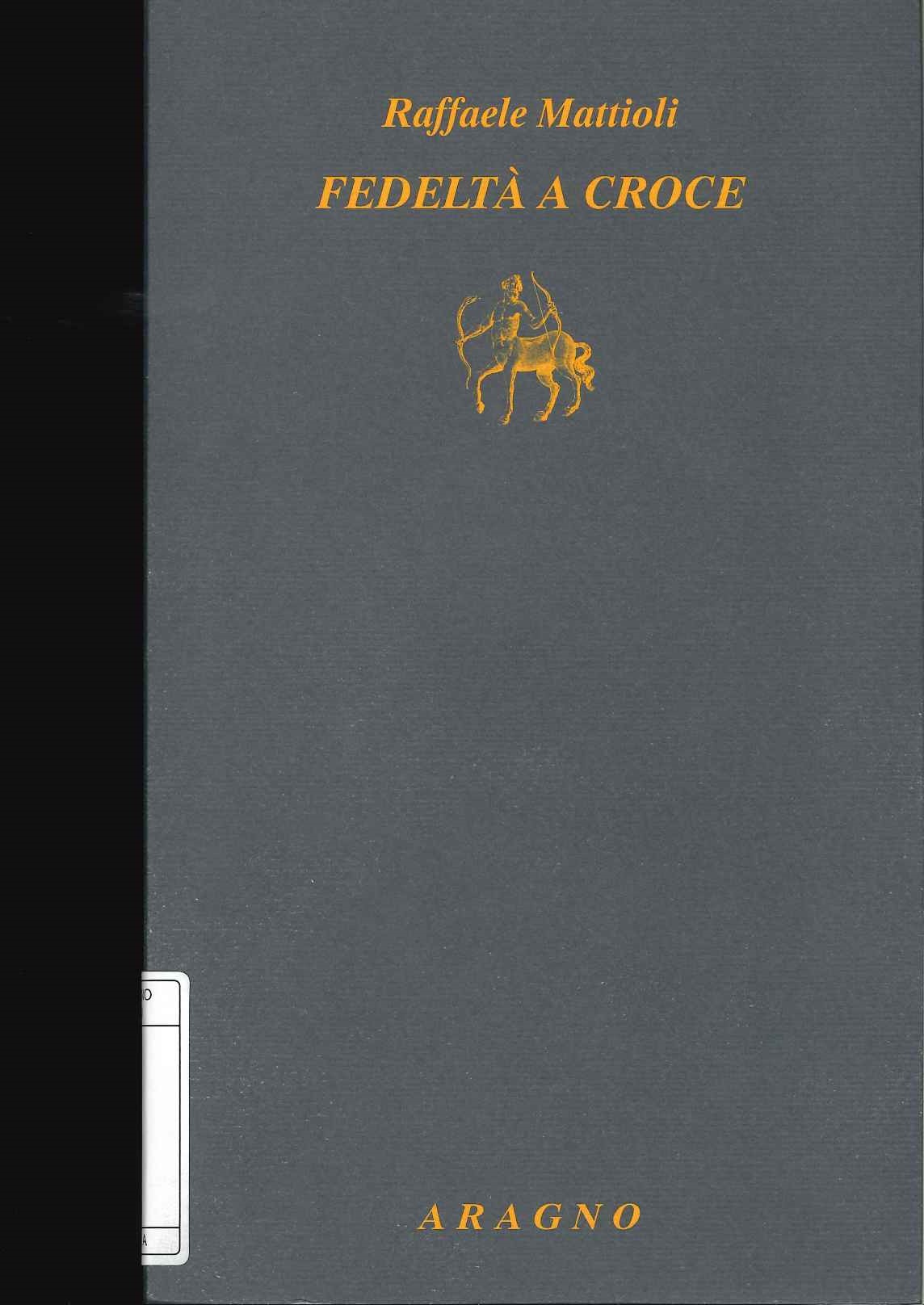 Fedeltà a Croce