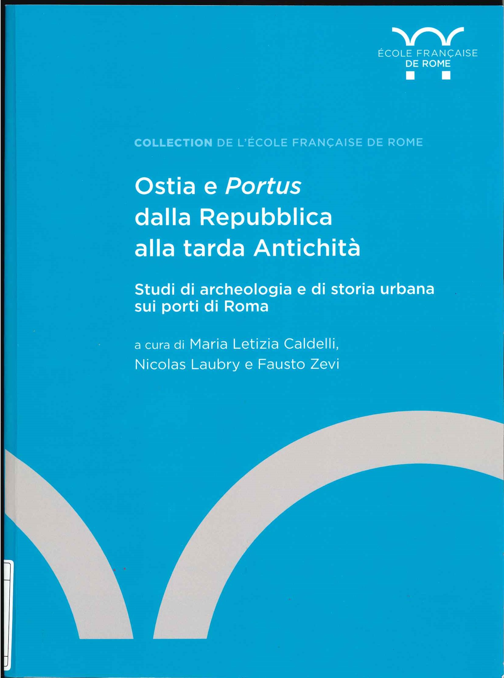 Ostia e Portus Ostia e Portus