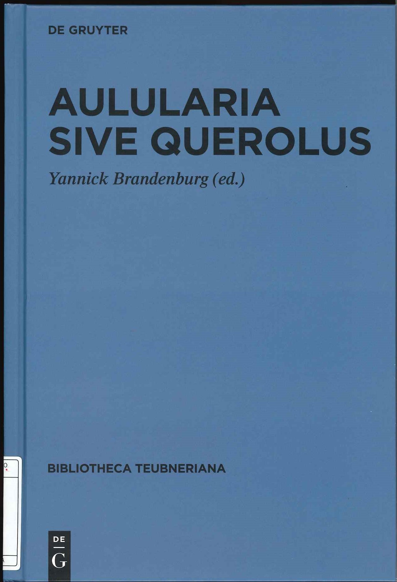 Aulularia sive Querolus Aulularia sive Querolus