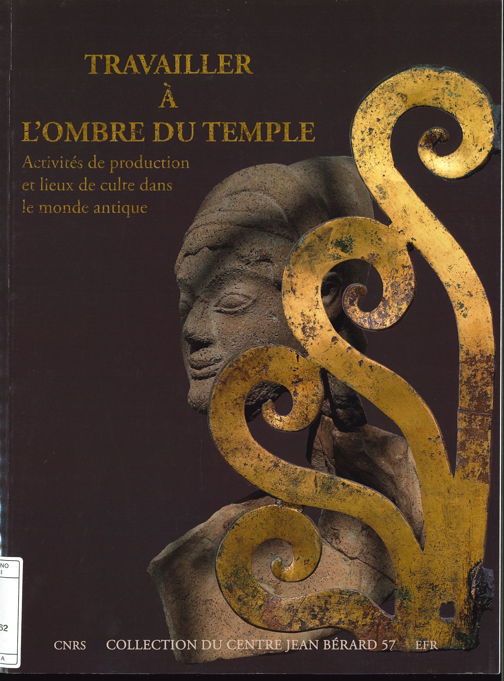 Travailler à l’ombre du temple