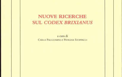 Nuove ricerche sul Codex Brixianus