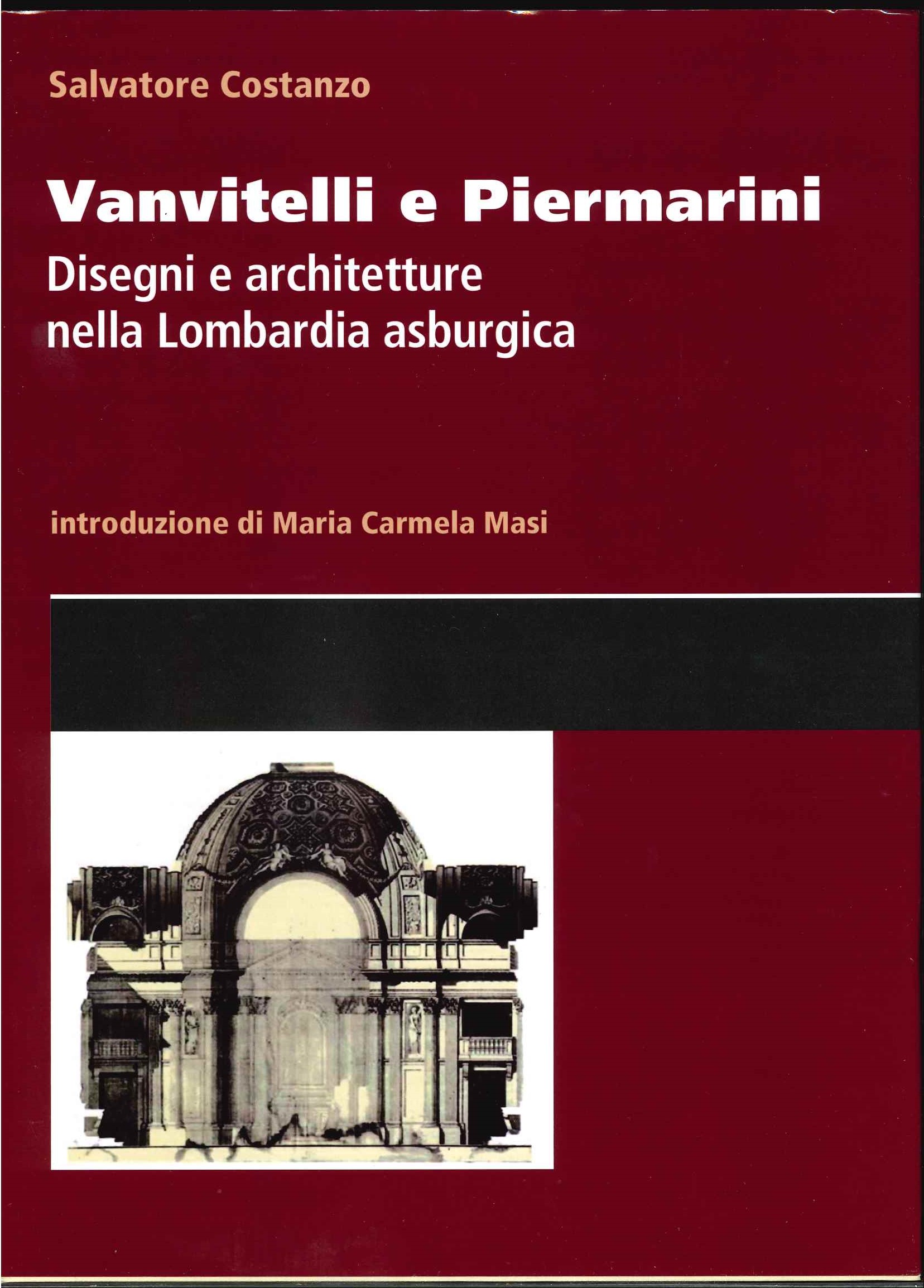Vanvitelli e Piermarini Vanvitelli e Piermarini