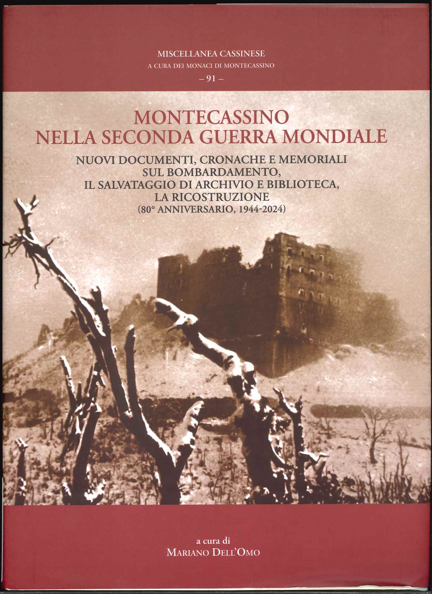 Montecassino nella Seconda guerra mondiale Montecassino nella Seconda guerra mondiale