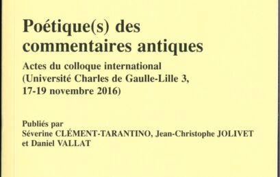 Poetique(s) des commentaires antiques