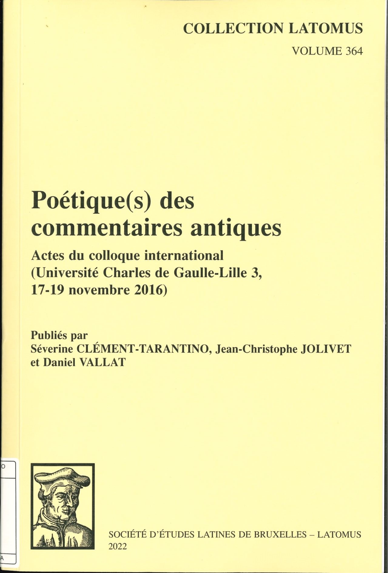 Poetique(s) des commentaires antiques Poetique(s) des commentaires antiques