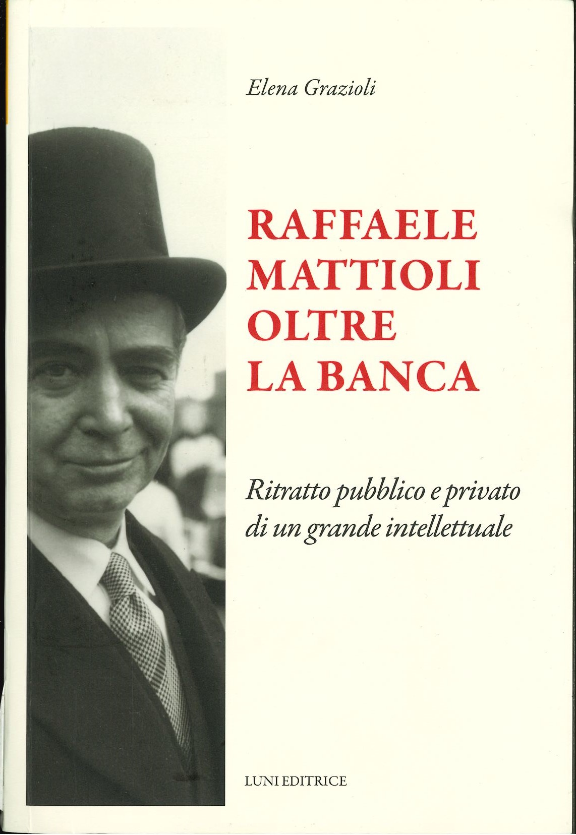 Raffaele Mattioli Raffaele Mattioli