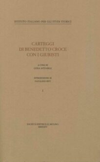 Presentazione del volume Carteggi di Benedetto Croce con i giuristi, 23 settembre