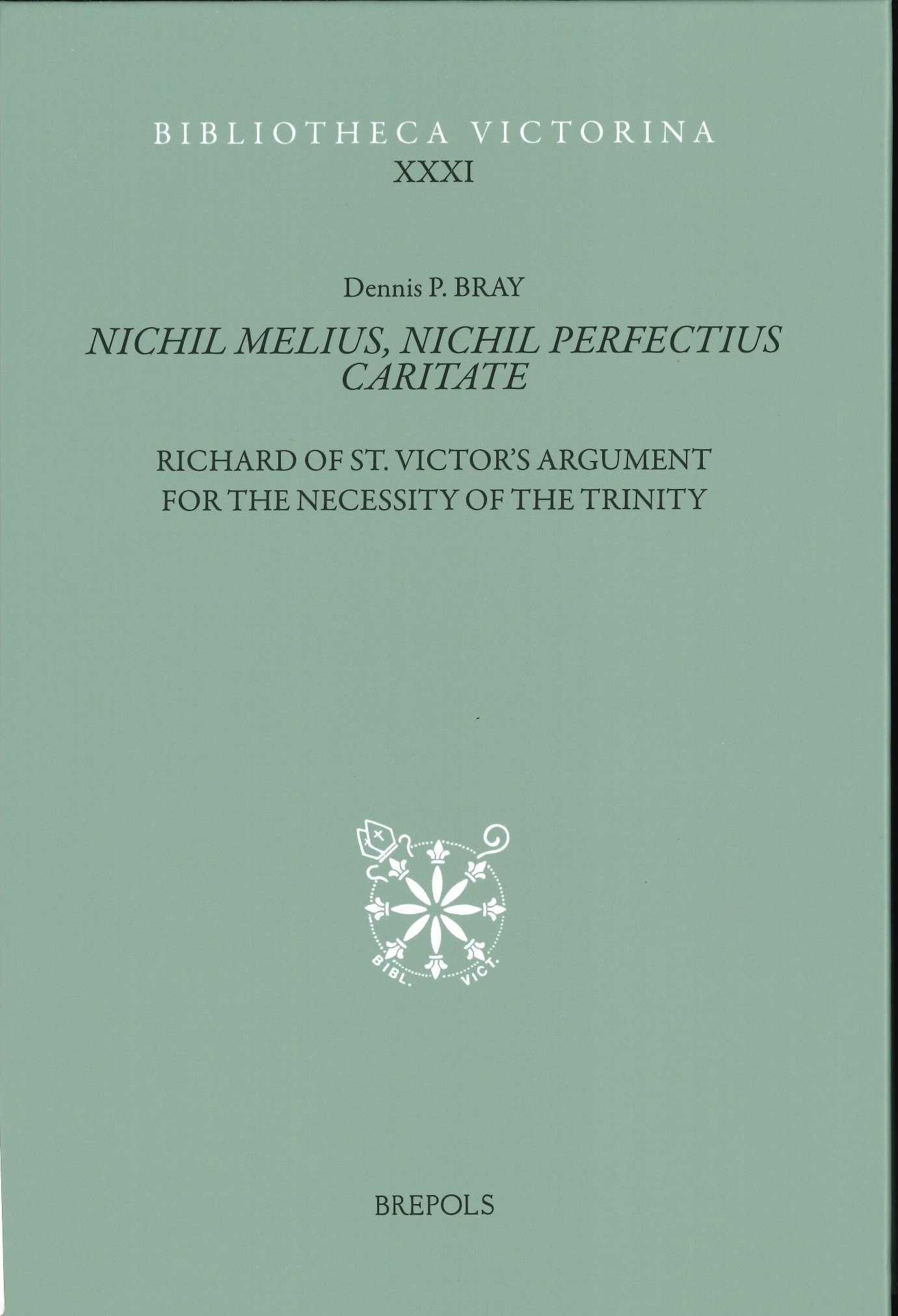 Nichil melius, nichil perfectius caritate
