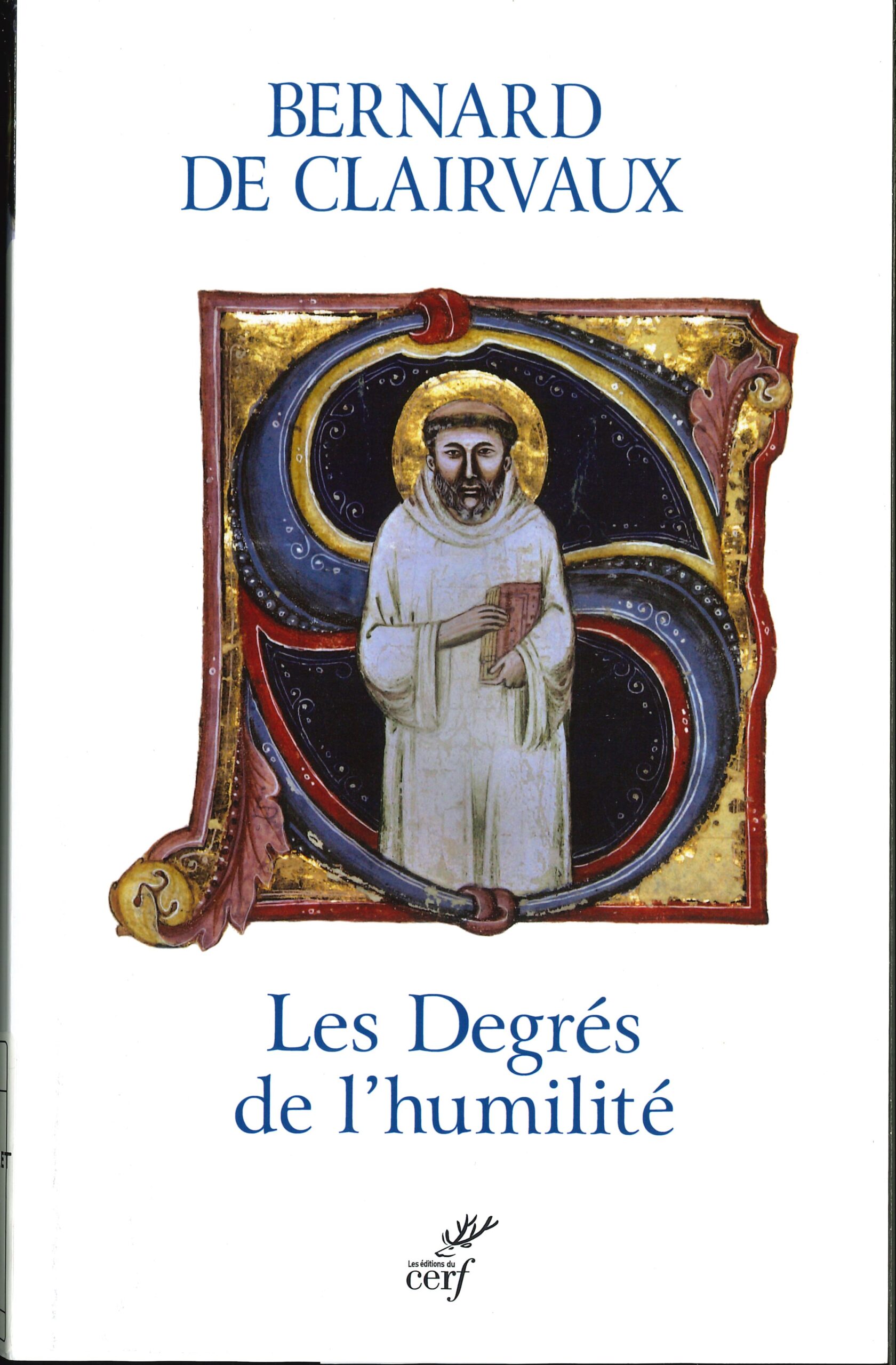 Les degrés de l’humilité Les degrés de l’humilité