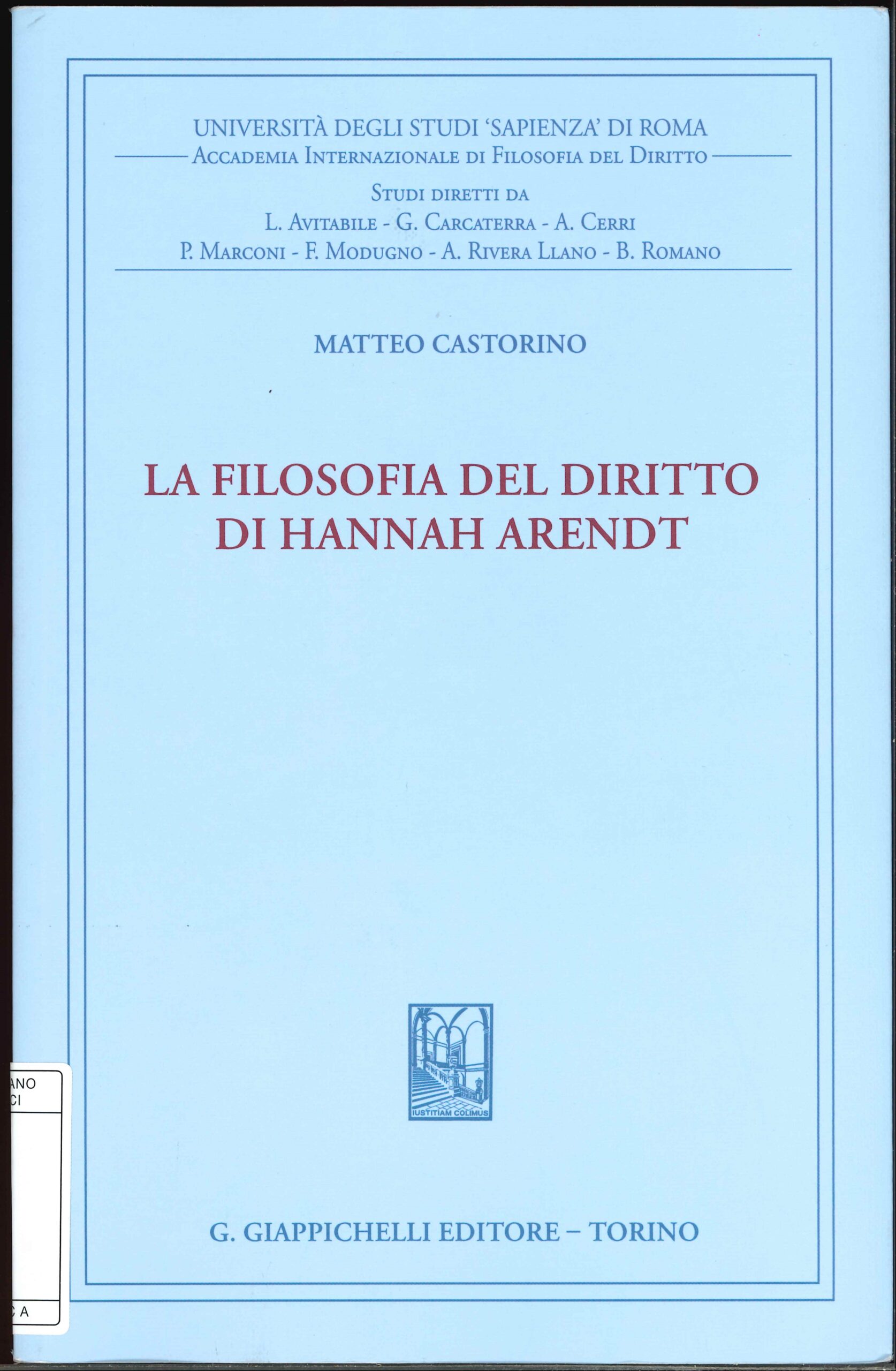 La filosofia del diritto di Hannah Arendt La filosofia del diritto di Hannah Arendt