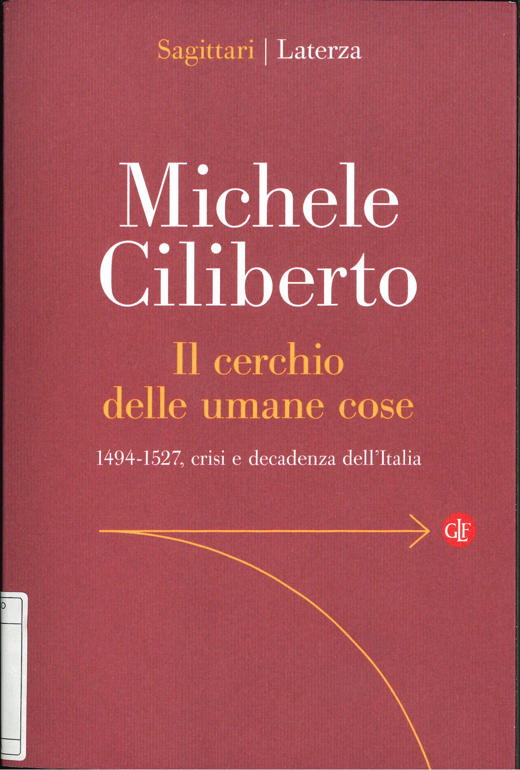 Il cerchio delle umane cose Il cerchio delle umane cose