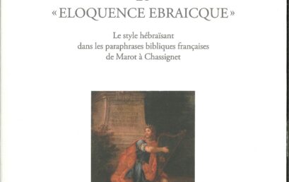 «Corbeau enroué» et «Eloquence ebraicque»