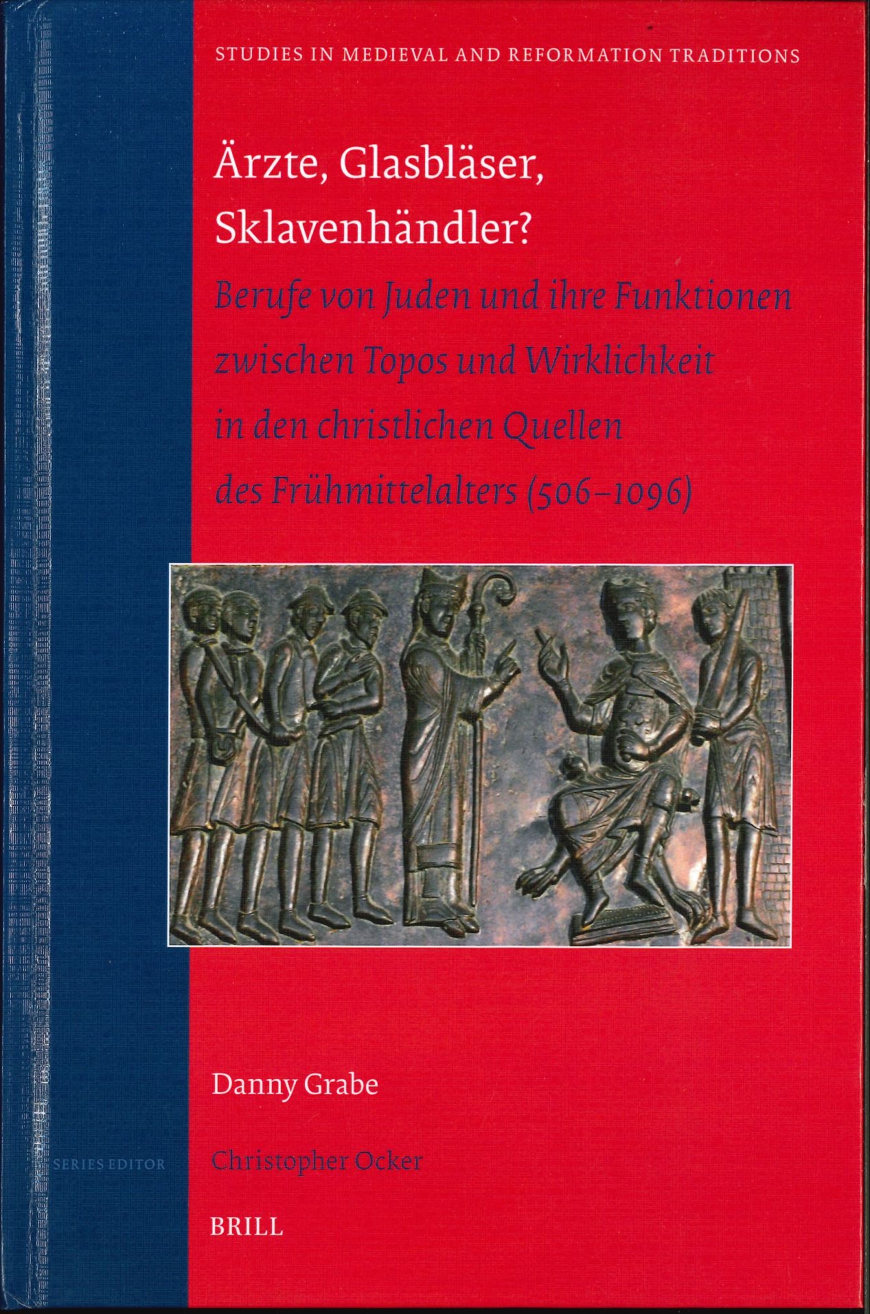 Ärzte, Glasbläser, Sklavenhàndler? Ärzte, Glasbläser, Sklavenhàndler?